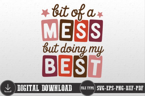 Bit of a Mess Mom SVG: Crafts & Graphics Review