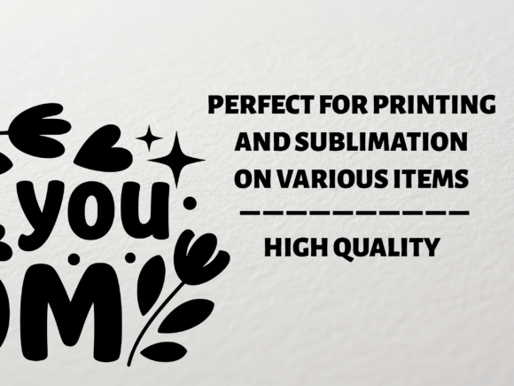 Love You Mom SVG: Graphics for Crafts