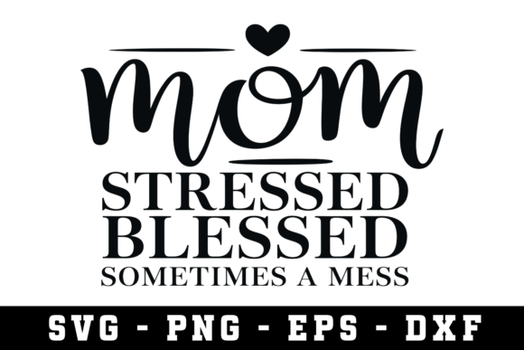 Mom SVG for Crafts & Graphics