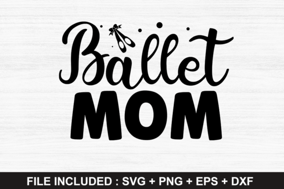 Review: Ballet Mom SVG for Embroidery Projects