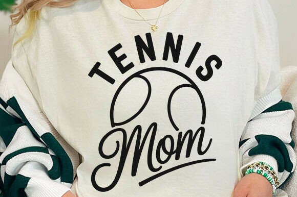 Tennis Mom SVG: Graphics for Crafts & Sales